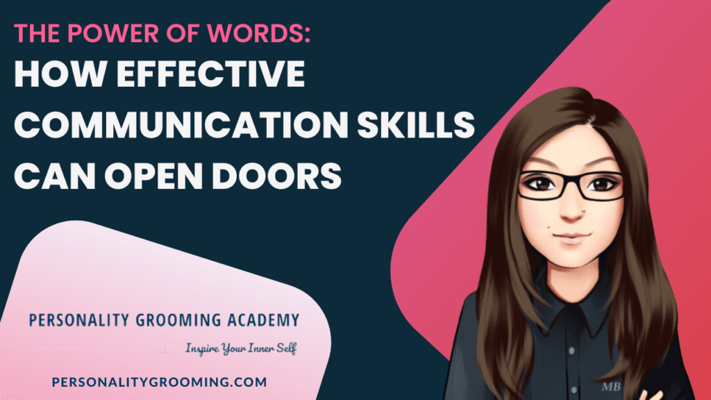 How Effective Communication Skills Can Open Doors - Mehar Bhagat - Personality Grooming Academy